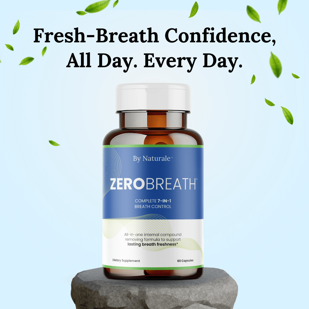 ZeroBreath™ - Stop Bad Breath From Within