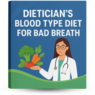 ZeroBreath™ - Dieticians Blood Type Diets eBook for Bad Breath Support.