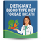 ZeroBreath™ - Dieticians Blood Type Diets eBook for Bad Breath Support.